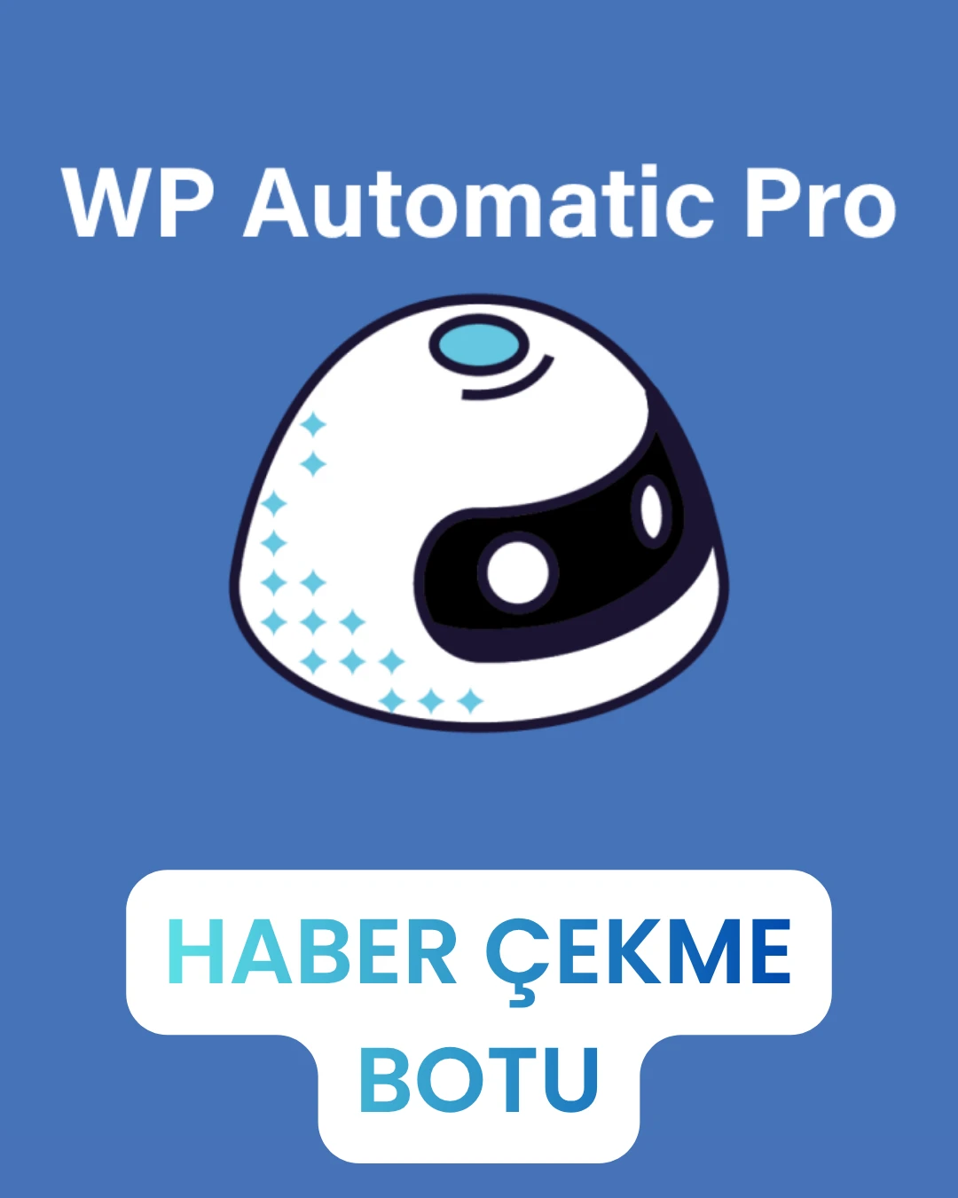 WP Automatic Pro Eklentisi